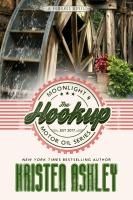 Produktbild: The Hookup (Moonlight and Motor Oil Series, #1)