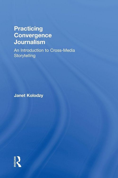 Produktbild: Practicing Convergence Journalism