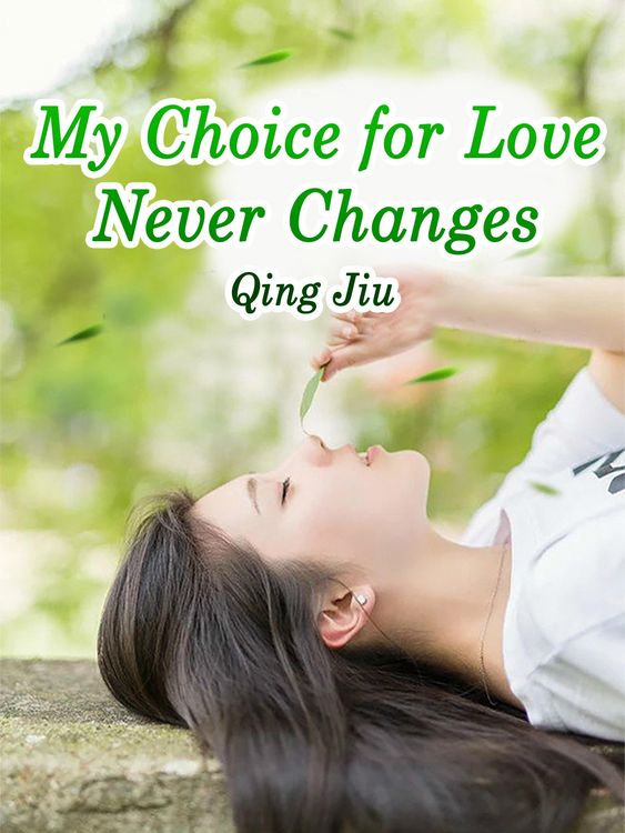 Produktbild: My Choice for Love Never Changes