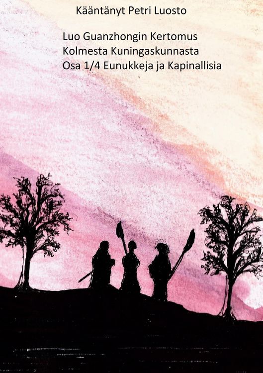 Produktbild: Luo Guanzhongin Kertomus Kolmesta Kuningaskunnasta