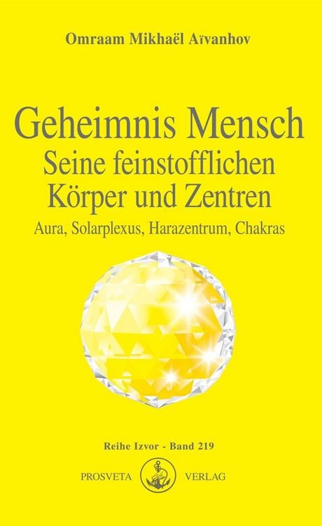 Produktbild: Geheimnis Mensch. Seine feinstofflichen Körper und Zentren