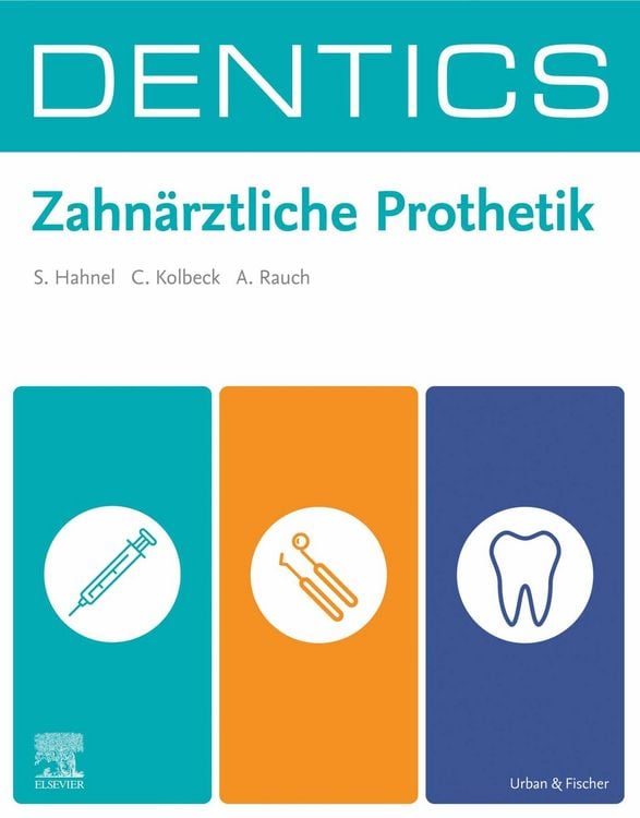 Produktbild: DENTICS Zahn&auml;rztliche Prothetik