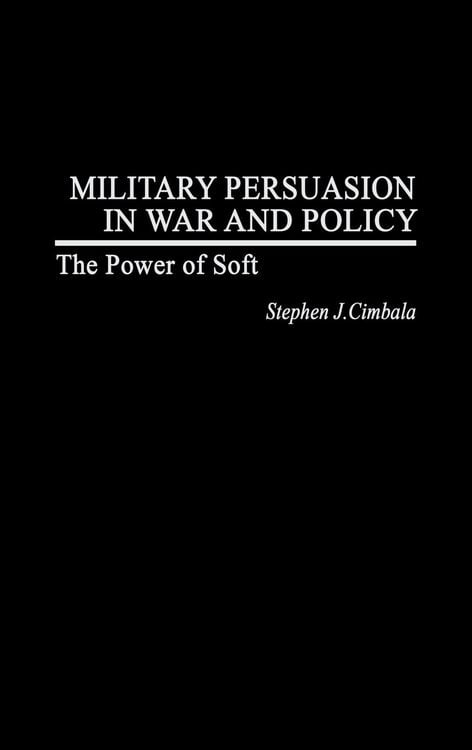 Produktbild: Military Persuasion in War and Policy