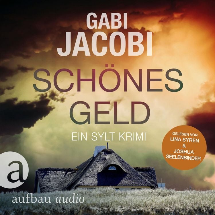 Produktbild: Sch&ouml;nes Geld - Ein Sylt Krimi