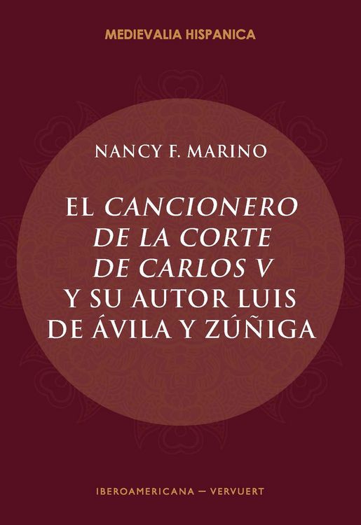 Produktbild: El Cancionero de la corte de Carlos V y su autor, Luis de &Aacute;vila y Z&uacute;&ntilde;iga