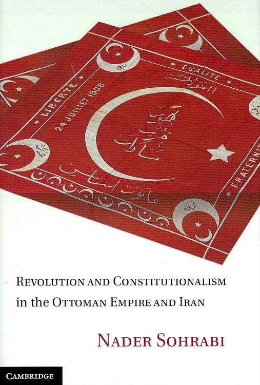 Produktbild: Revolution and Constitutionalism in the Ottoman Empire and Iran