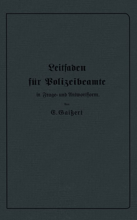 Produktbild: Leitfaden f&uuml;r Polizeibeamte in Frage- und Antwortform