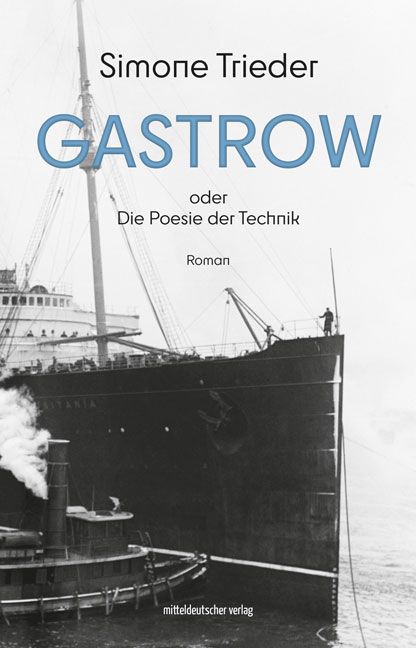 Produktbild: Gastrow oder Die Poesie der Technik