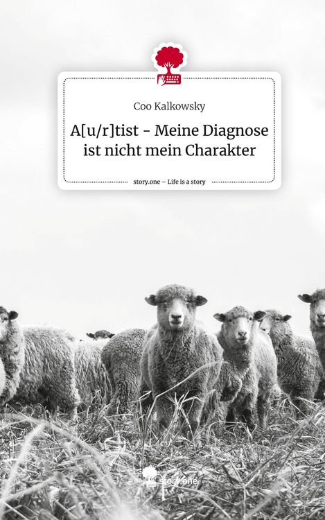 Produktbild: A[u/r]tist - Meine Diagnose ist nicht mein Charakter. Life is a Story - story.one