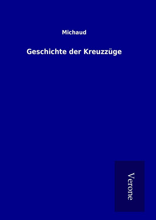Produktbild: Geschichte der Kreuzz&uuml;ge