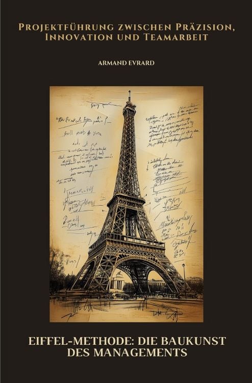 Produktbild: Eiffel-Methode: Die Baukunst des Managements