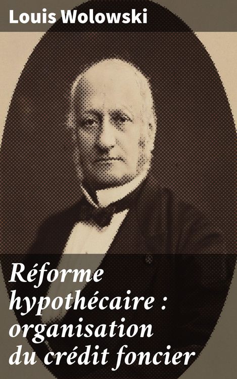Produktbild: R&eacute;forme hypoth&eacute;caire : organisation du cr&eacute;dit foncier