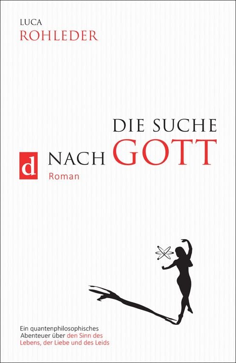 Produktbild: Die Suche Nach Gott (roman)