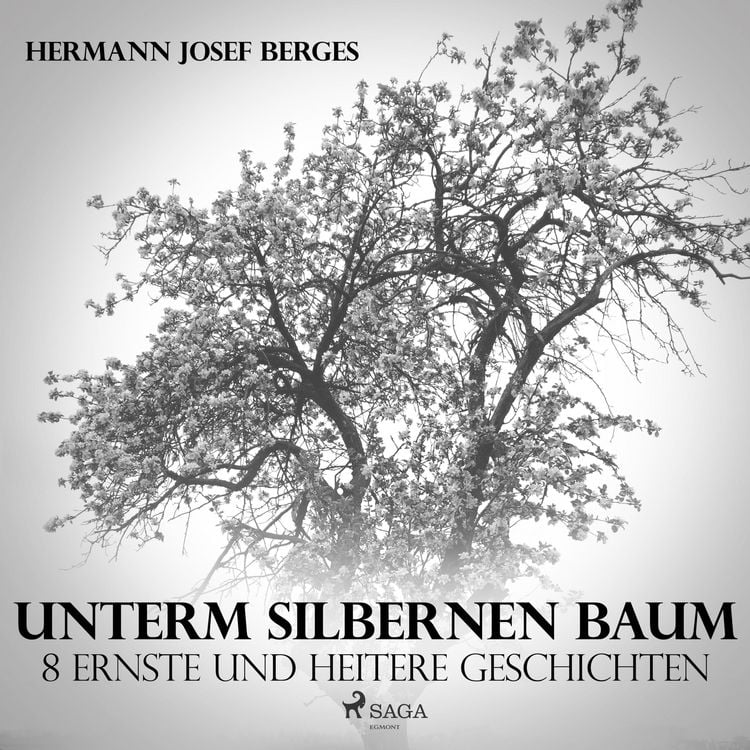 Produktbild: Unterm silbernen Baum - 8 ernste und heitere Geschichten (Ungek&uuml;rzt)