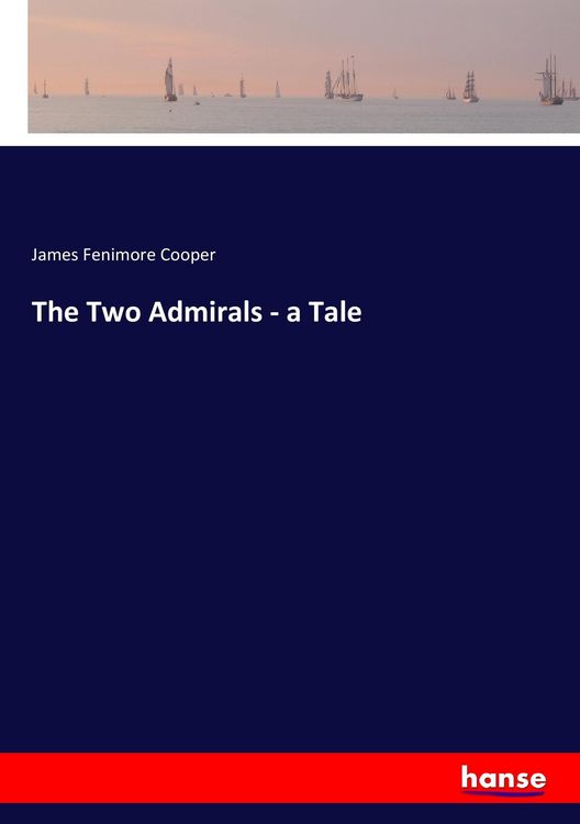 Produktbild: The Two Admirals - a Tale