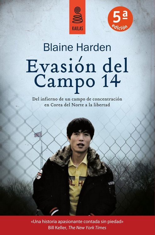 Produktbild: Evasi&oacute;n del Campo 14 : del infierno de un campo de concentraci&oacute;n en Corea del Norte a la libertad