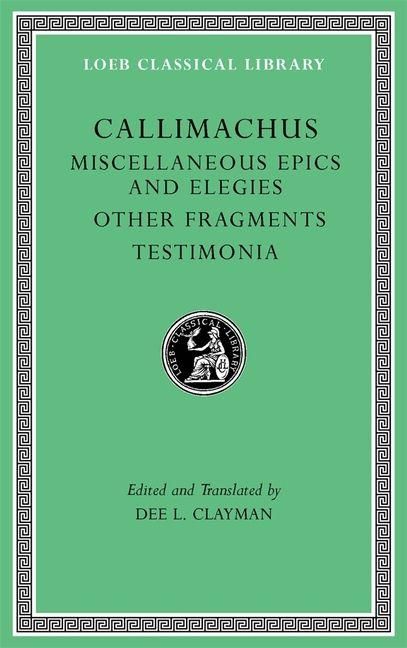 Produktbild: Miscellaneous Epics and Elegies. Other Fragments. Testimonia