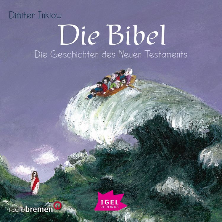 Produktbild: Die Bibel. Die Geschichten des Neuen Testaments