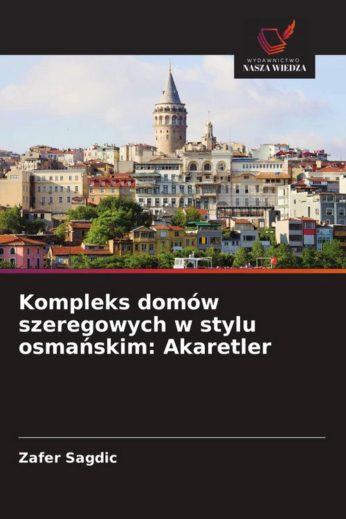 Produktbild: Kompleks dom&oacute;w szeregowych w stylu osma&iquest;skim: Akaretler