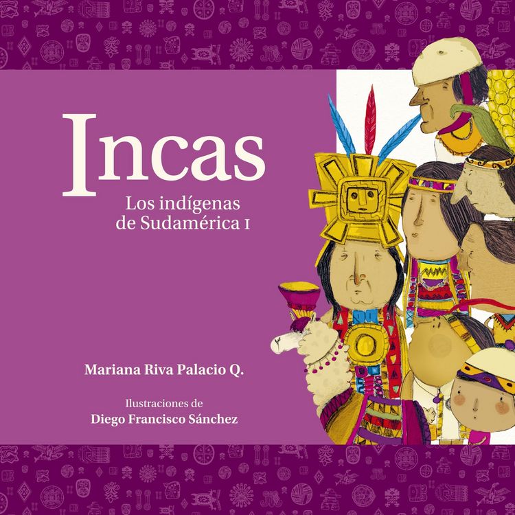 Produktbild: Incas. Los ind&iacute;genas de Sudam&eacute;rica I