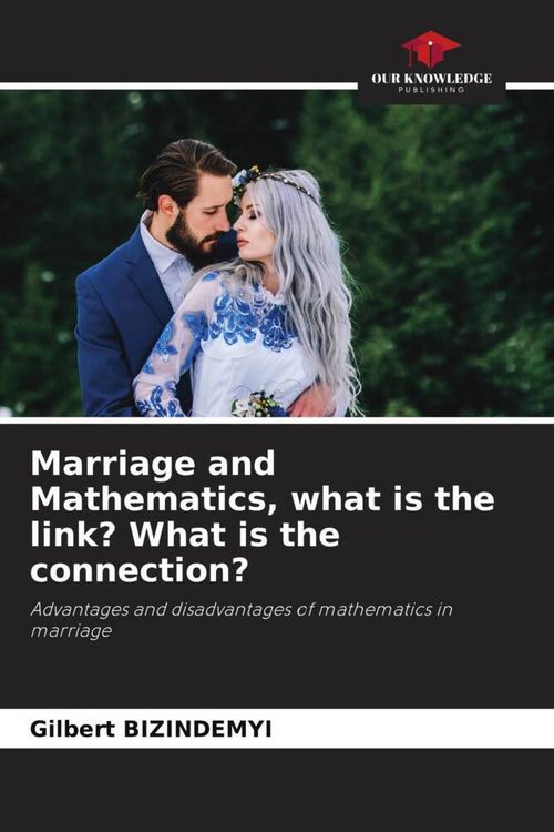 Produktbild: Marriage and Mathematics, what is the link? What is the connection?