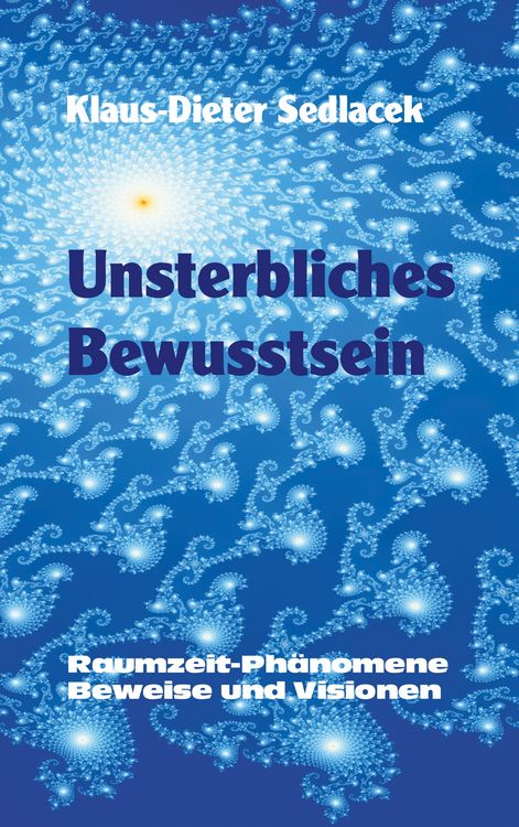 Produktbild: Unsterbliches Bewusstsein