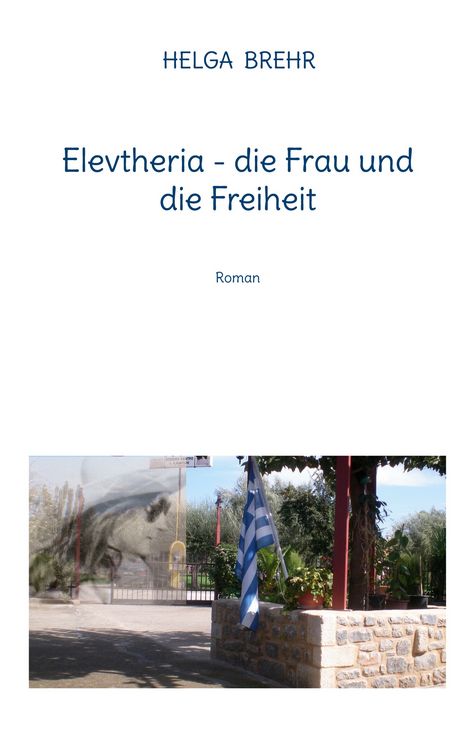 Produktbild: Elevtheria - die Frau und die Freiheit