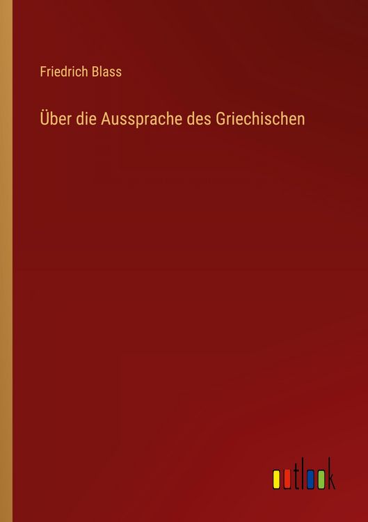 Produktbild: &Uuml;ber die Aussprache des Griechischen