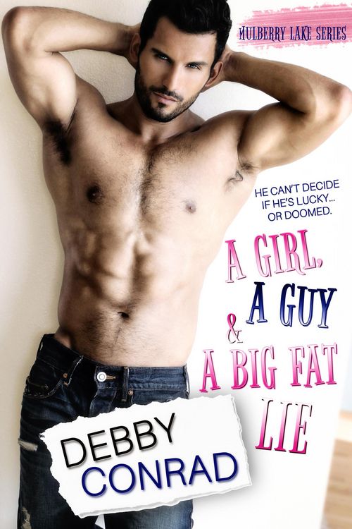 Produktbild: A Girl, a Guy and a Big Fat Lie (Mulberry Lake, #1)