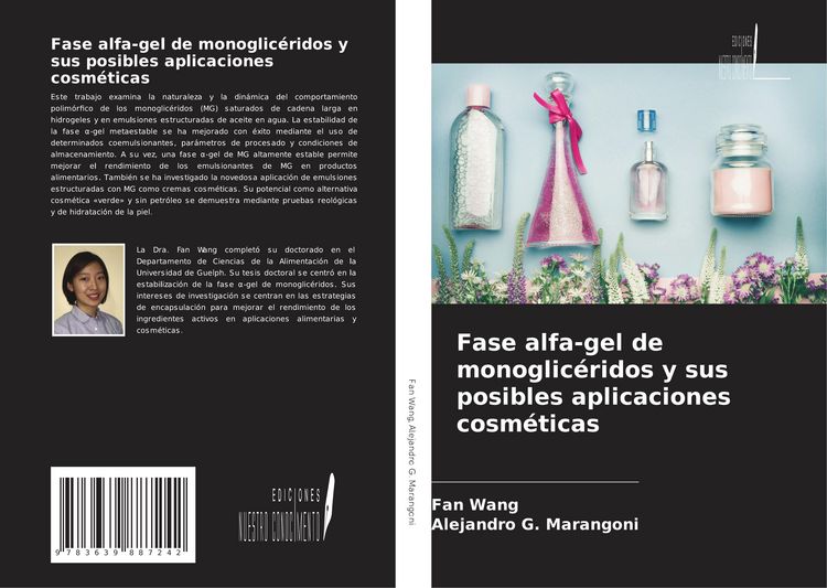 Produktbild: Fase alfa-gel de monoglic&eacute;ridos y sus posibles aplicaciones cosm&eacute;ticas