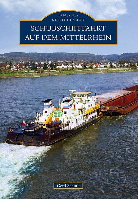 Produktbild: Schubschifffahrt auf dem Mittelrhein