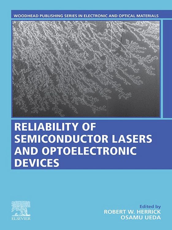 Produktbild: Reliability of Semiconductor Lasers and Optoelectronic Devices