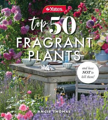 Produktbild: Yates Top 50 Fragrant Plants and How Not to Kill Them!
