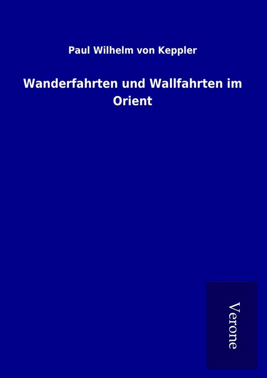 Produktbild: Wanderfahrten und Wallfahrten im Orient