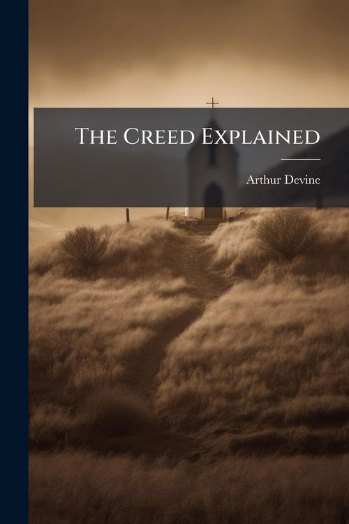 Produktbild: The Creed Explained