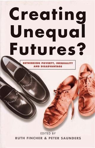 Produktbild: Creating Unequal Futures?