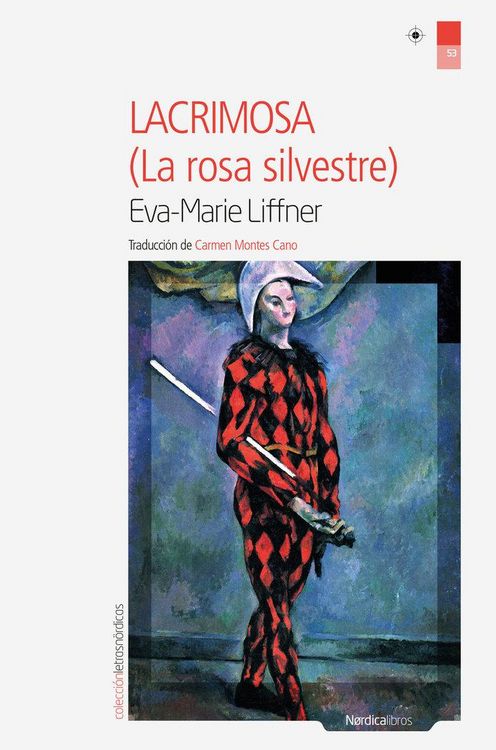 Produktbild: Lacrimosa : la rosa silvestre