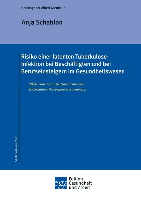 Produktbild: Risiko einer latenten Tuberkulose-Infektion bei Besch&auml;ftigten und Berufseinsteigern im Gesundheitswesen