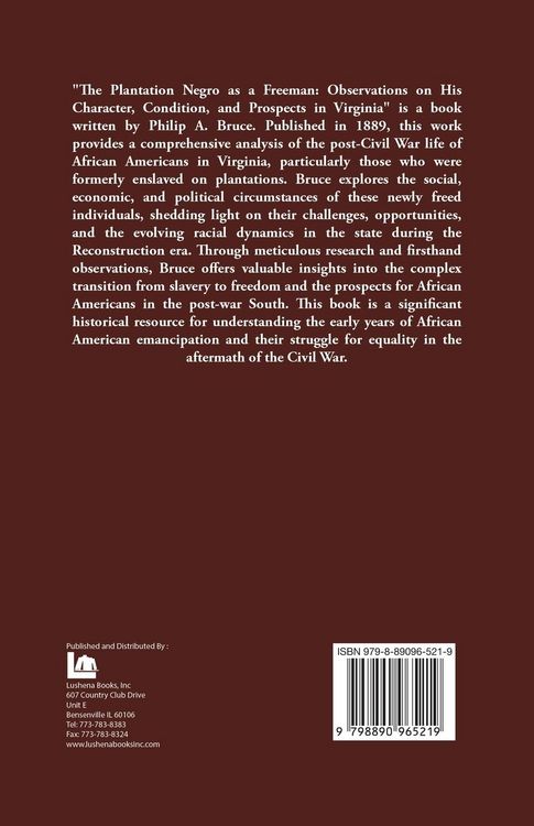 Produktbild: The Plantation Negro as a Freeman Observations on His Character, Condition, and Prospects in Virginia