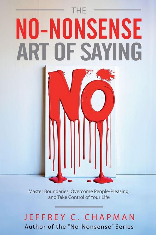 Produktbild: The No-Nonsense Art of Saying No