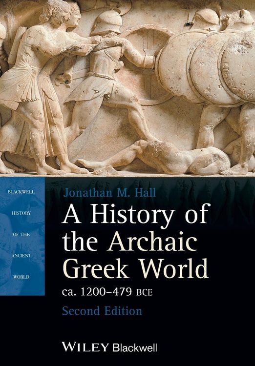 Produktbild: A History of the Archaic Greek World, ca. 1200-479 BCE