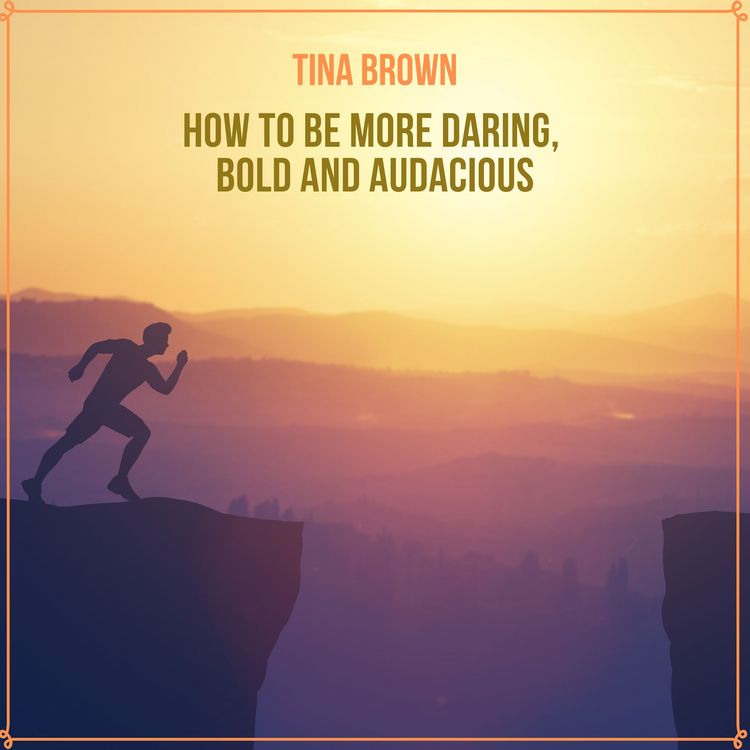 Produktbild: How to Be More Daring, Bold and Audacious