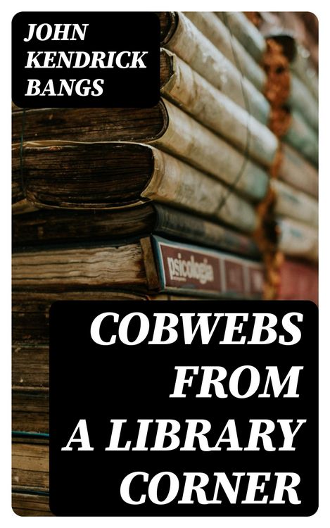 Produktbild: Cobwebs from a Library Corner