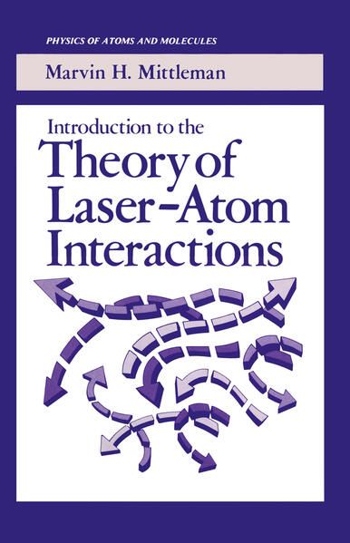Produktbild: Introduction to the Theory of Laser-Atom Interactions