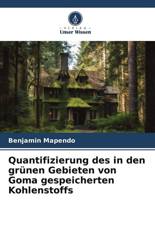 Produktbild: Quantifizierung des in den gr&uuml;nen Gebieten von Goma gespeicherten Kohlenstoffs