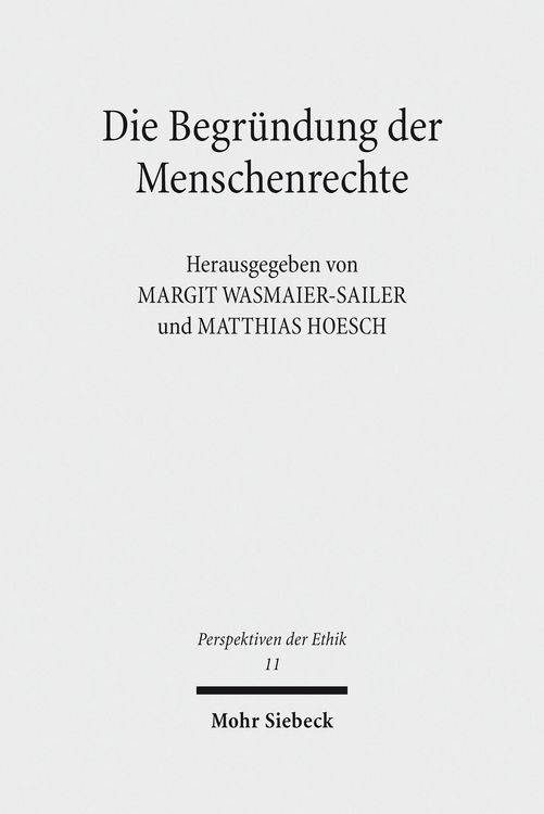 Produktbild: Die Begr&uuml;ndung der Menschenrechte