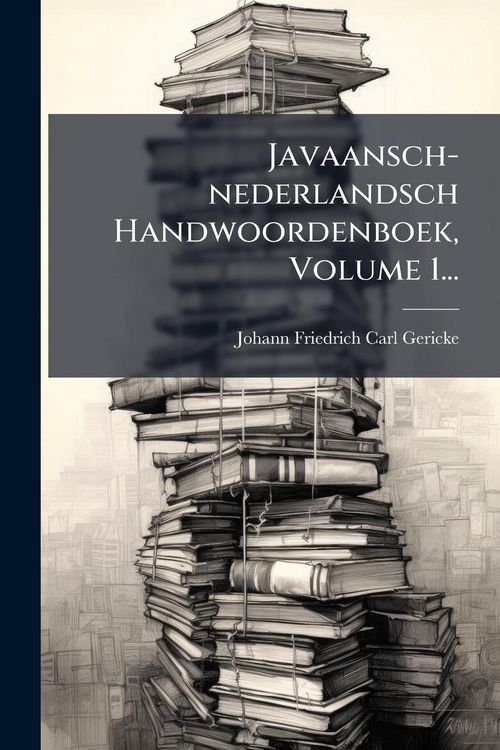Produktbild: Javaansch-nederlandsch Handwoordenboek, Volume 1...