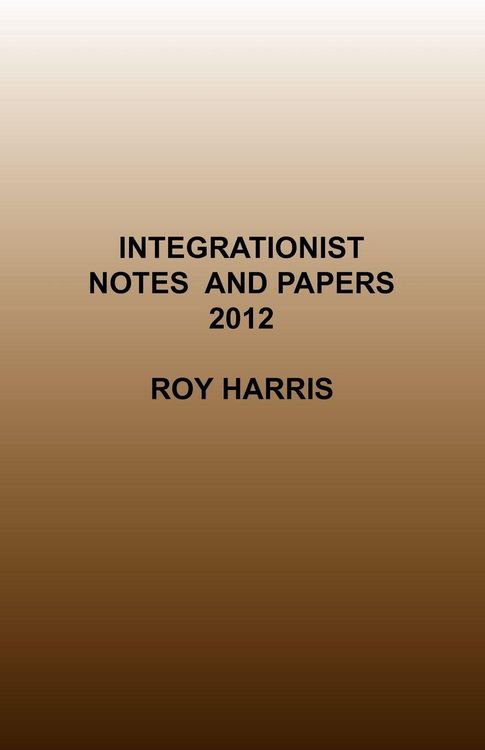 Produktbild: Integrationist Notes and Papers 2012