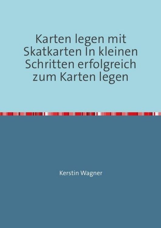 Produktbild: Karten legen mit Skatkarten In kleinen Schritten erfolgreich zum Karten legen