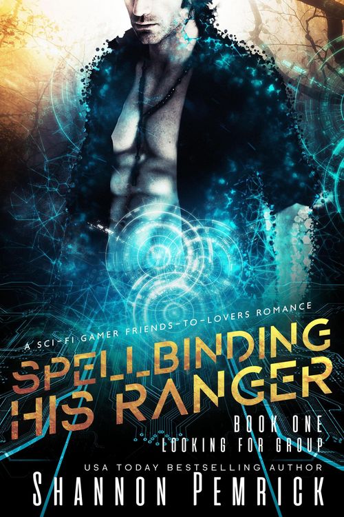 Produktbild: Spellbinding His Ranger (Looking for Group, #1)